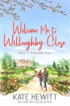 Книга Welcome Me to Willoughby Close (Return to Willoughby Close Book 2)