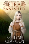 Книга Eira: Banished (Viking Guardians Book 1)