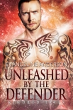 Книга Unleashed by the Defender: A Kindred Tales Novel