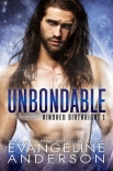 Книга Unbondable: Book 1 of the Kindred Birthright Series (Brides of the Kindred)