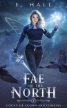 Книга Fae of the North (Court of Crown and Compass Book 1)