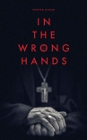 Книга In the Wrong Hands