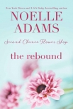 Книга The Rebound (Second Chance Flower Shop Book 2)