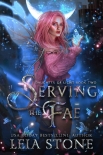 Книга Serving the Fae (Daughter of Light Book 2)