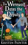 Книга The Werewolf Dates The Deputy (Nocturne Falls Book 12)