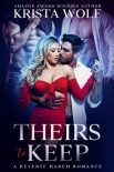 Книга Theirs to Keep - A Reverse Harem Romance