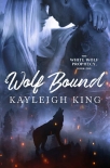 Книга Wolf Bound (The White Wolf Prophecy Book 1)