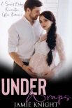 Книга Under Wraps: A Secret Baby Quarantine Office Romance (Love Under Lockdown Book 7)