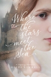 Книга Where the Stars Meet the Sea