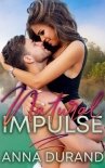 Книга Natural Impulse (Au Naturel Trilogy Book 2)