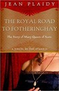 Книга Royal Road to Fotheringhay
