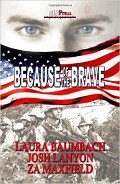 Читать онлайн книгу Because of The Brave автор lanyon Josh Книга Because of The Brave