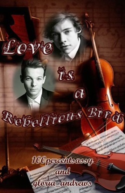 Читать онлайн книгу Love Is A Rebellious Bird (ЛП) автор Книга Love Is A Rebellious Bird (ЛП)