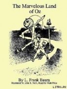 Книга The Marvelous Land of Oz