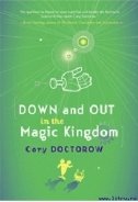 Книга Down and Out in the Magic Kingdom