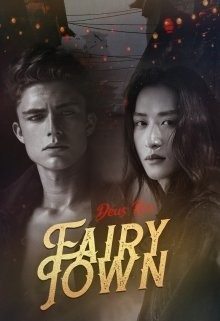 Читать онлайн книгу Фейри-таун (СИ) автор Багрянцева Влада Книга Фейри-таун (СИ)